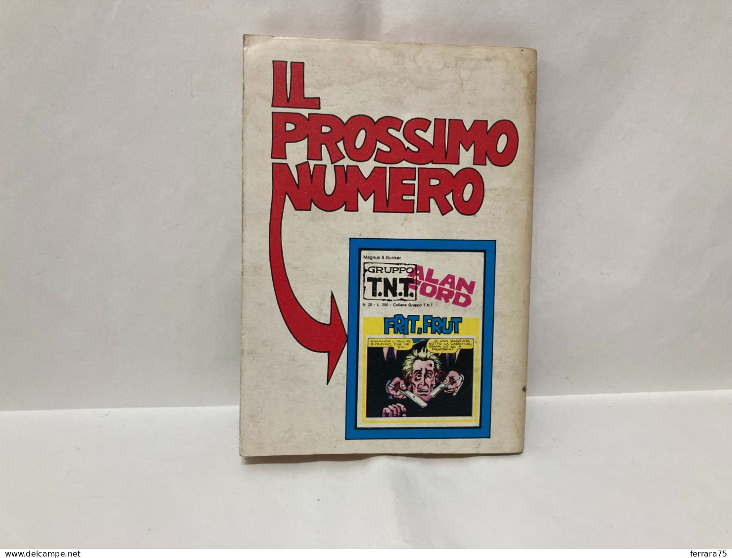 FUMETTO ALAN FORD GRUPPO T.N.T. N.19.++ - Prime Edizioni