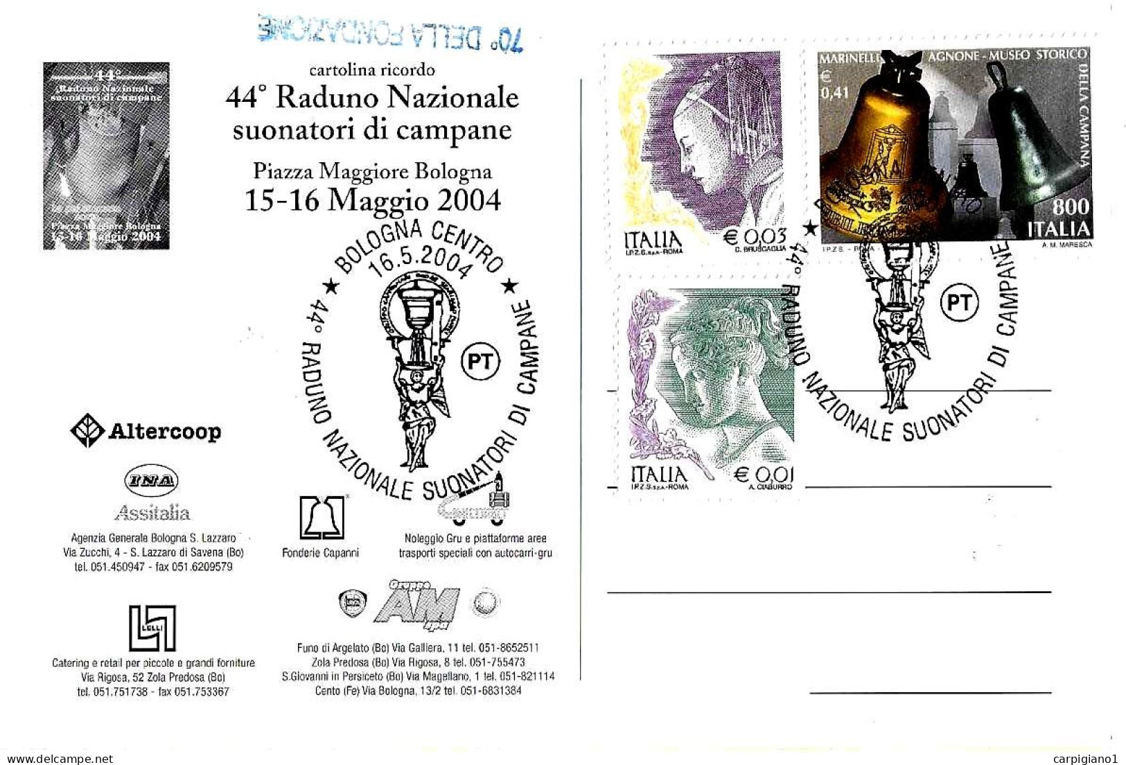 ITALIA ITALY - 2004 BOLOGNA 44° Raduno Nazionale Suonatori Di Campane Su Cartolina Speciale – 8257 - 2001-10: Storia Postale
