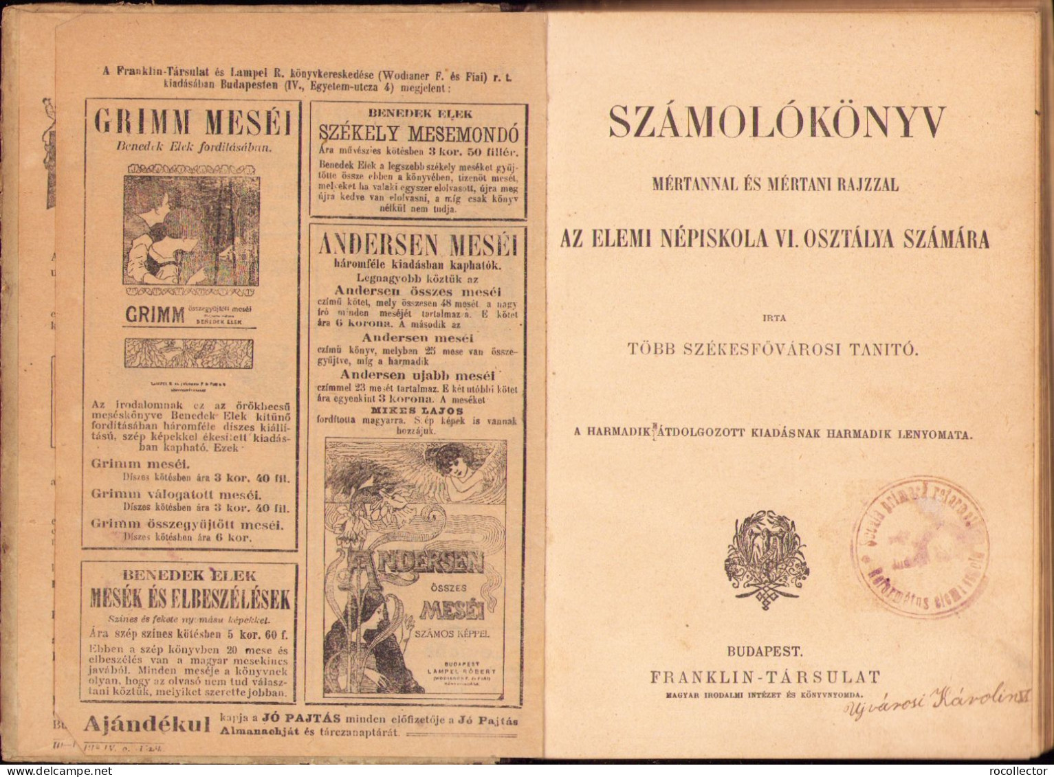 Számolókönyv Mértannal és Mértani Rajzzal Az Elemi Népiskola VI. Osztalya Számára 1906 Budapest 588SP - Alte Bücher