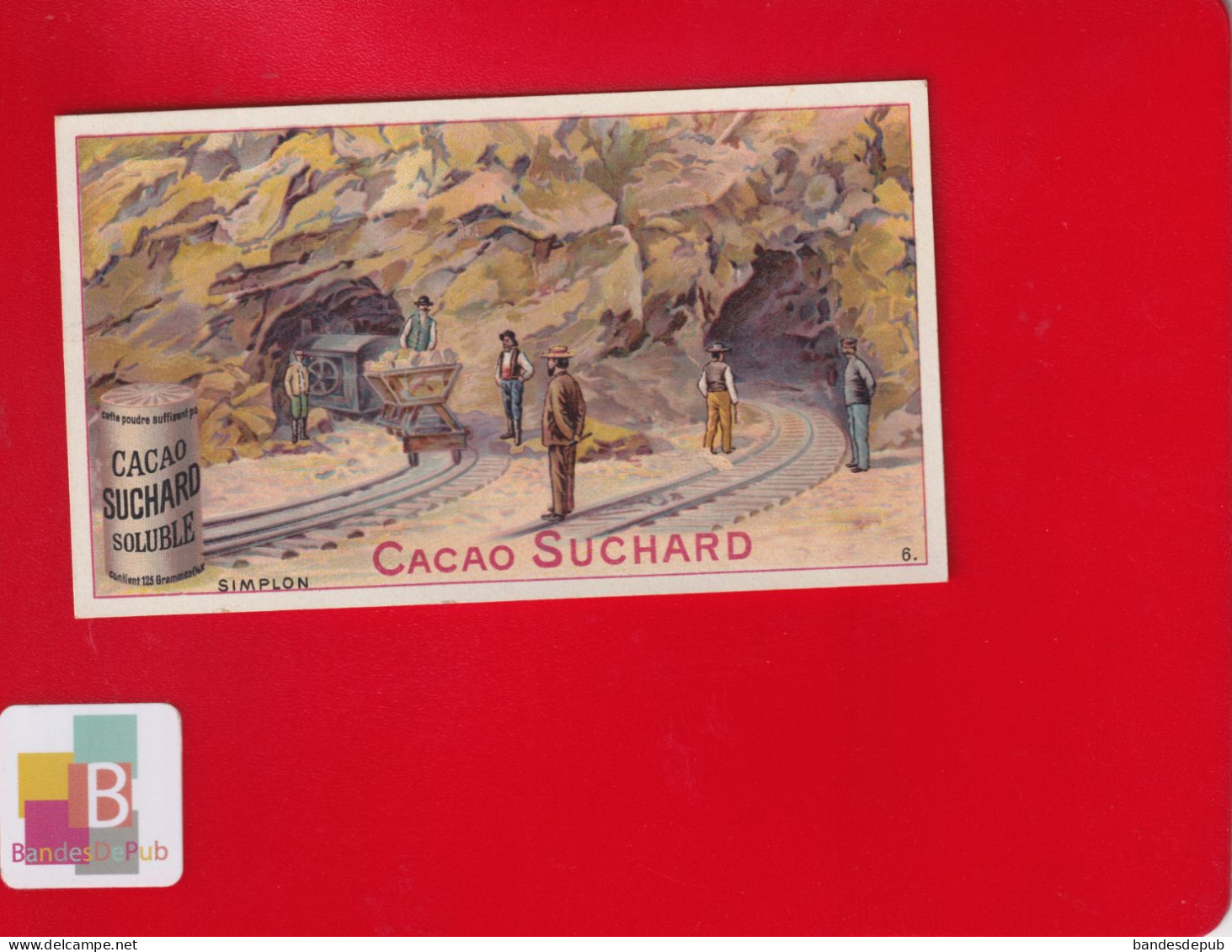 Chromo Suchard Train Travaux Tunnel Chemin De Fer Simplon  Mineurs Roche Pioche Wagonnets - Suchard