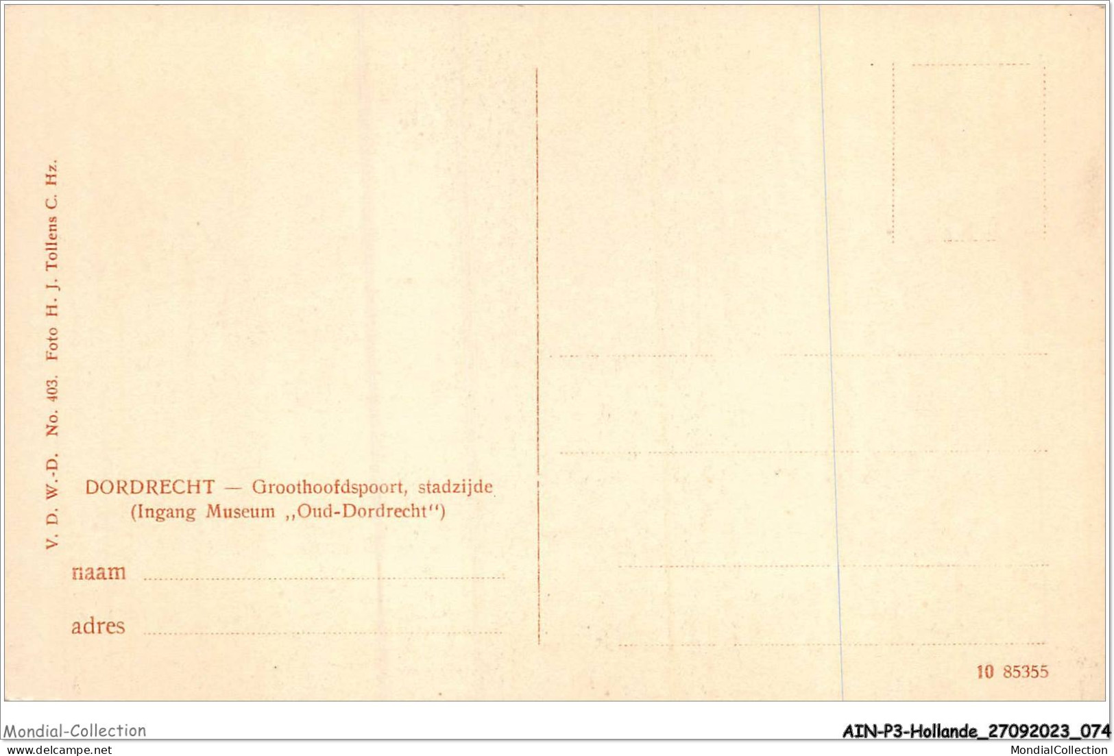 AINP3-HOLLANDE-0268 - DORDRECHT - Groothoofdspoort - Stadzijde - Dordrecht