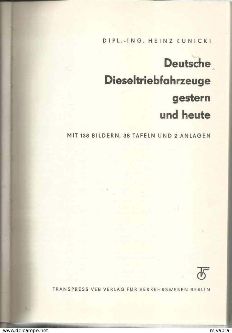 DEUTSCHE DIESELTRIEBFAHRZEUGE GESTERN UND HEUTE - H. KUNICKI (EISENBAHNEN RAILWAY LOKOMOTIVEN) - Railway
