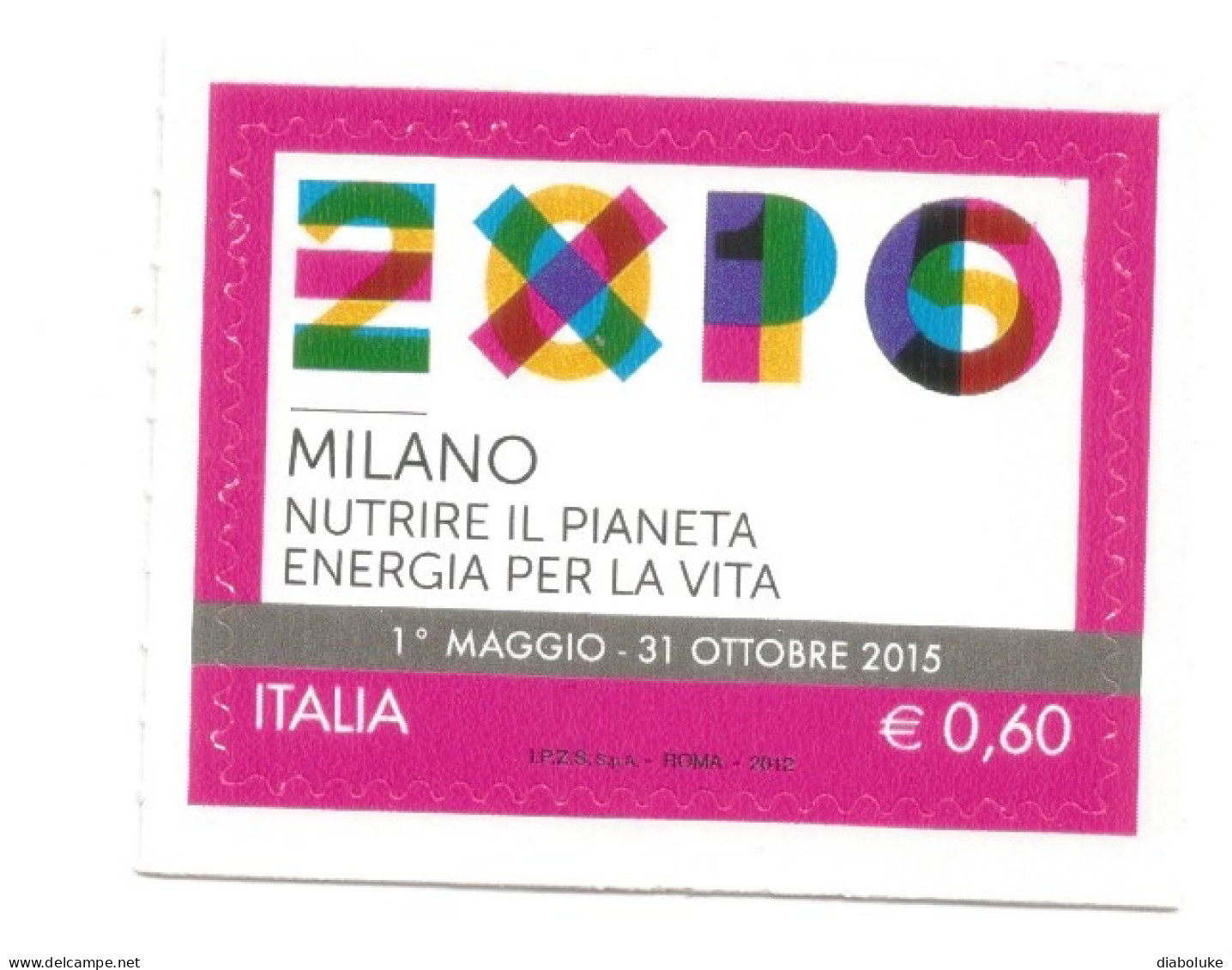 (REPUBBLICA ITALIANA) 2012, EXPO MILANO - Francobollo Nuovo MNH - 2011-20: Nieuw/plakker