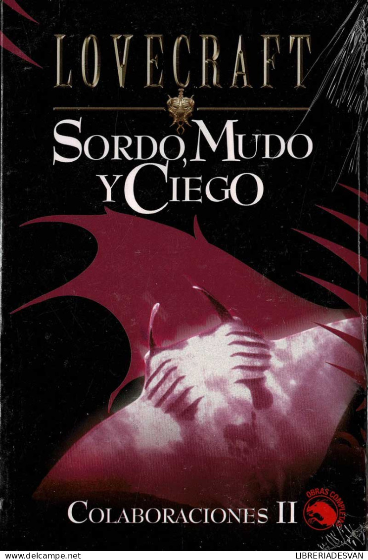 Sordo, Mudo Y Ciego - H. P. Lovecraft - Literatuur