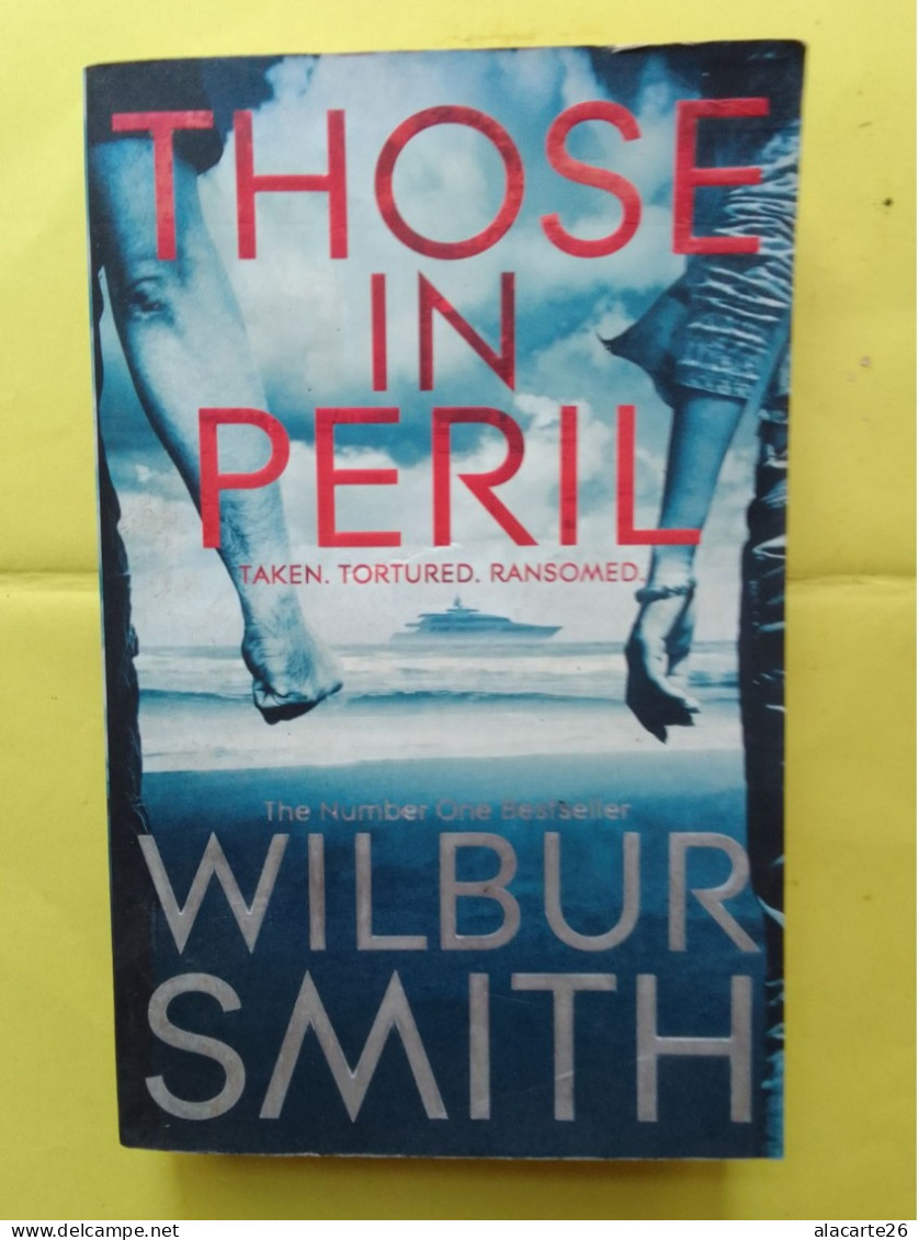 THOSE IN PERIL / WILBUR SMITH - Other & Unclassified