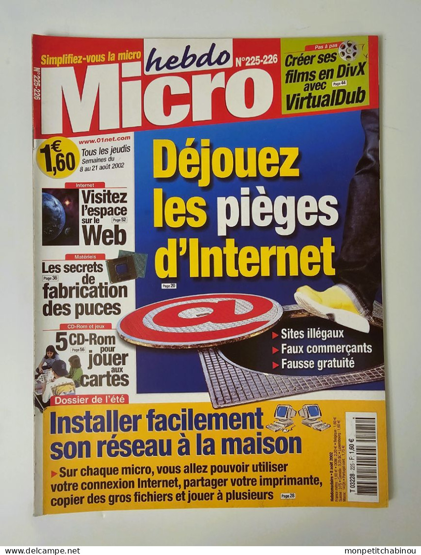 Magazine MICRO HEBDO N°225-226 (Du 8 Au 21 Août 2002) : Déjouez Les Pièges D'Internet - Informatik