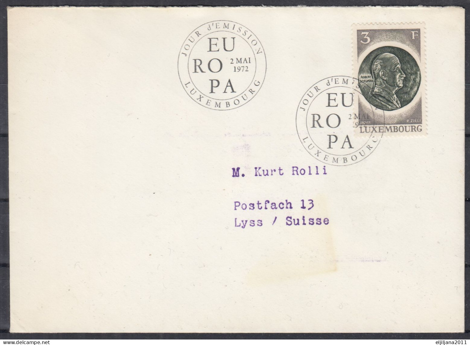 ⁕ LUXEMBOURG 1972 ⁕ Robert Schuman Mi 849 On Cover EUROPA ⁕ FDC Cover - Brieven En Documenten