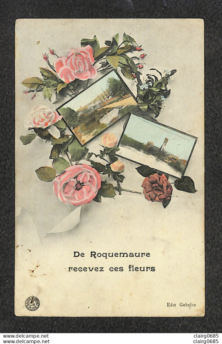 30 - ROQUEMAURE - Recevez Ces Fleurs De Roquemaure - 1915 - RARE - Roquemaure