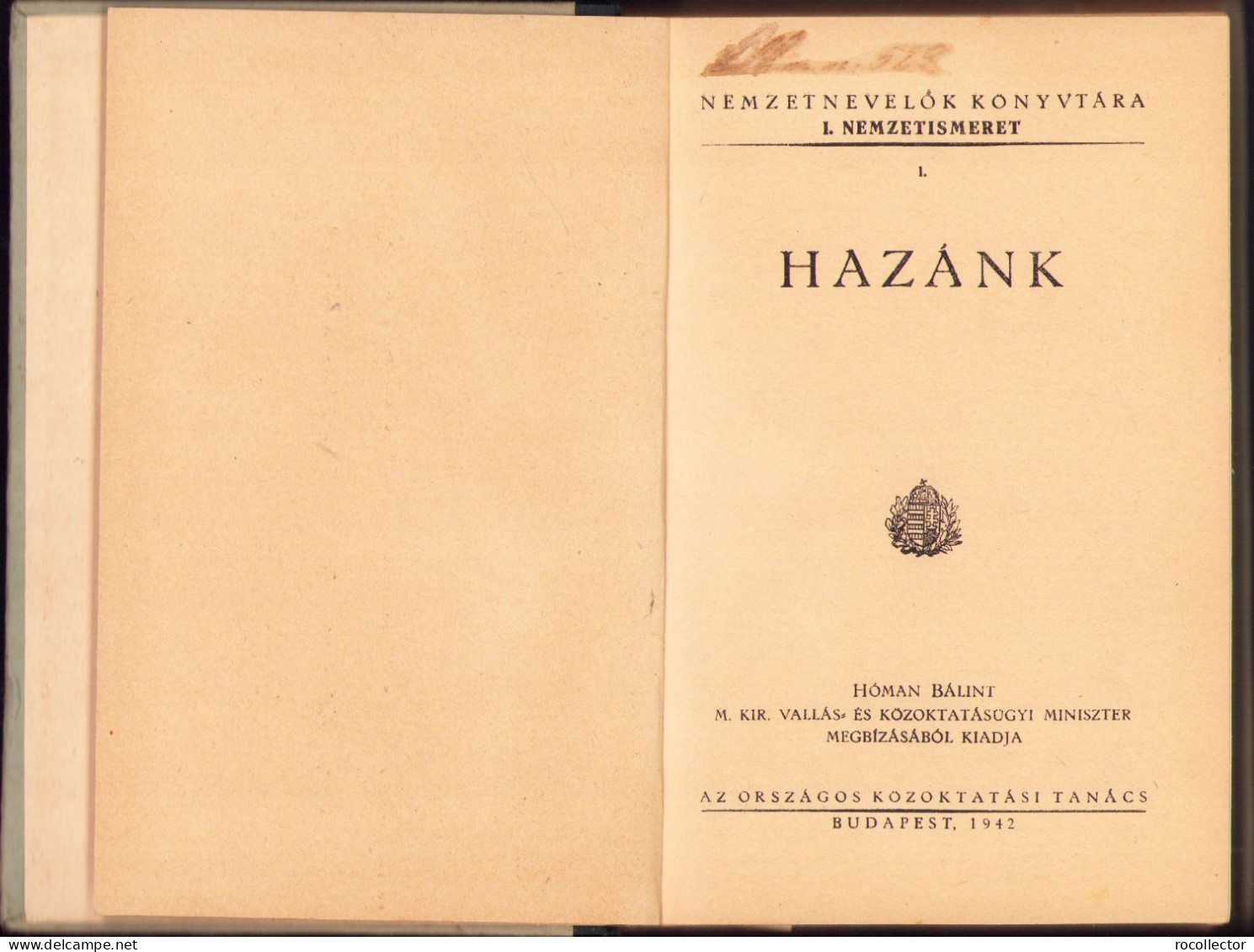 Hazánk Irta Hóman Bálint, 1942, Budapest C3235 - Old Books