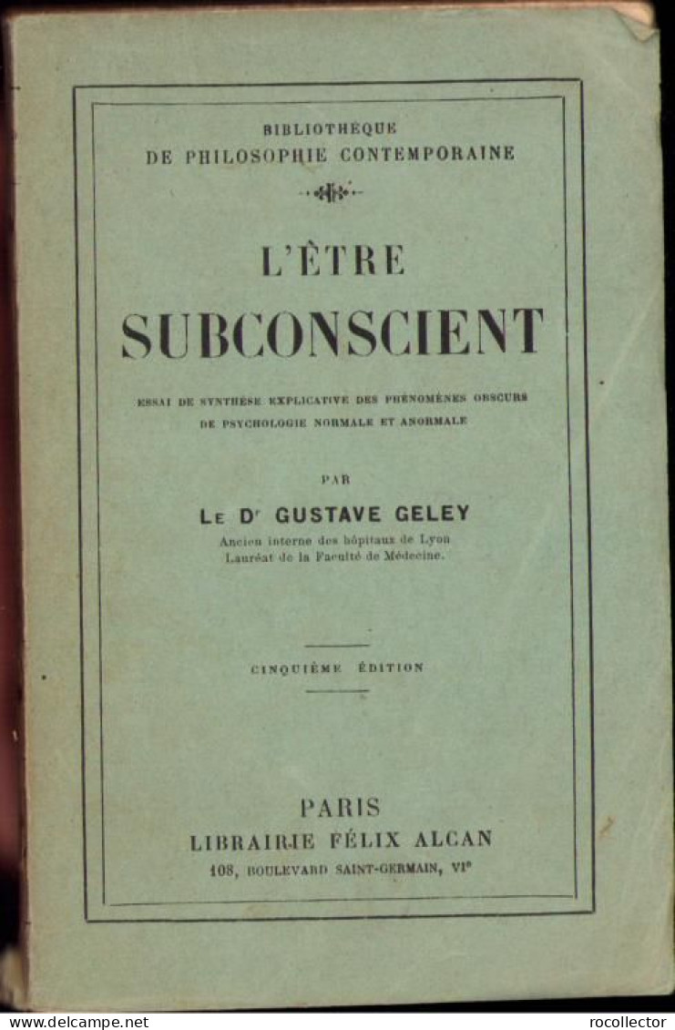 L’etre Subconscient Par Gustave Geley, 1923 C1901 - Old Books