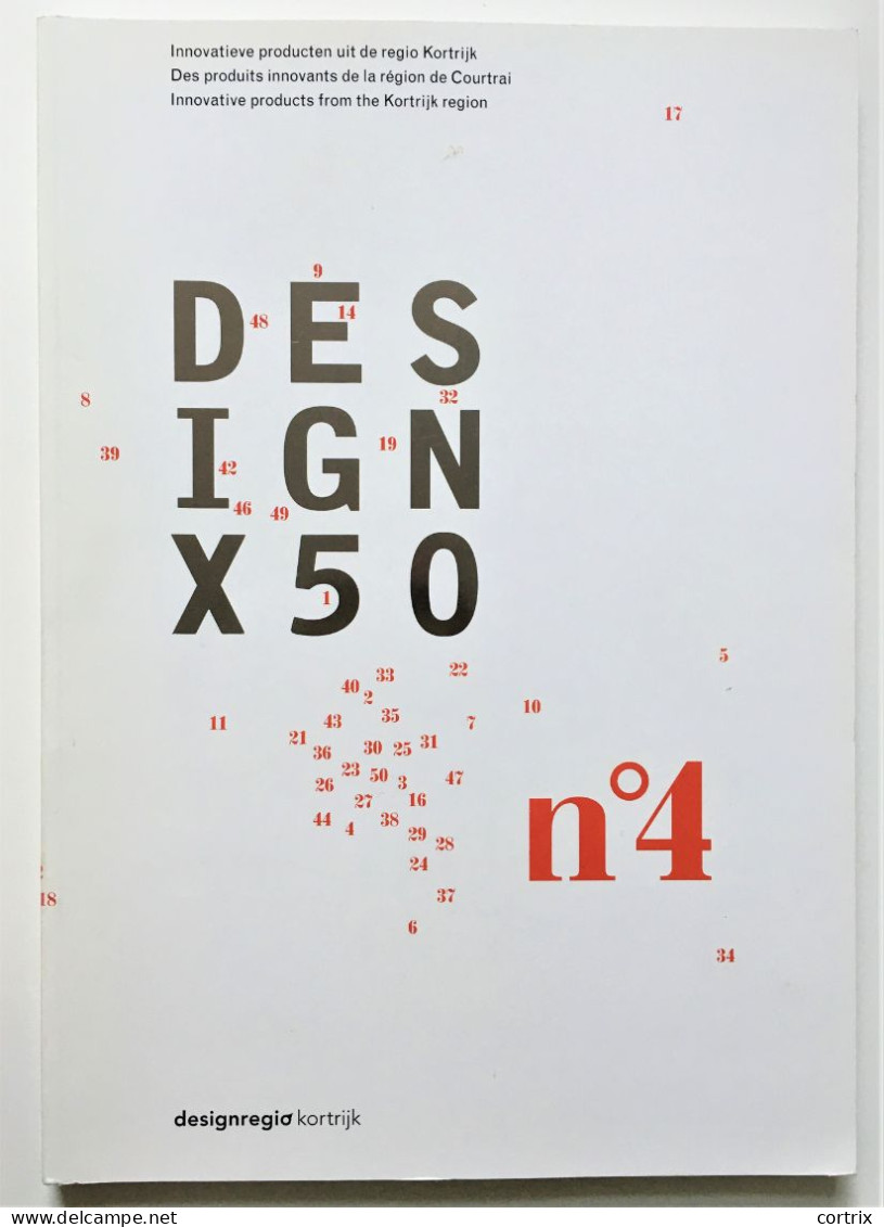 6 Boeken Design X50 - Innovatieve Producten Uit De Regio Kortrijk - Autres & Non Classés