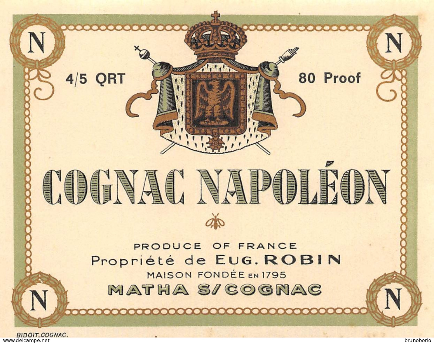 00042 "COGNAC NAPOLEON - PROPRIETE DE EUG. ROBIN - MAISON FONDEE EN 1795" ETICH. ORIG. - Alcoholen & Sterke Drank