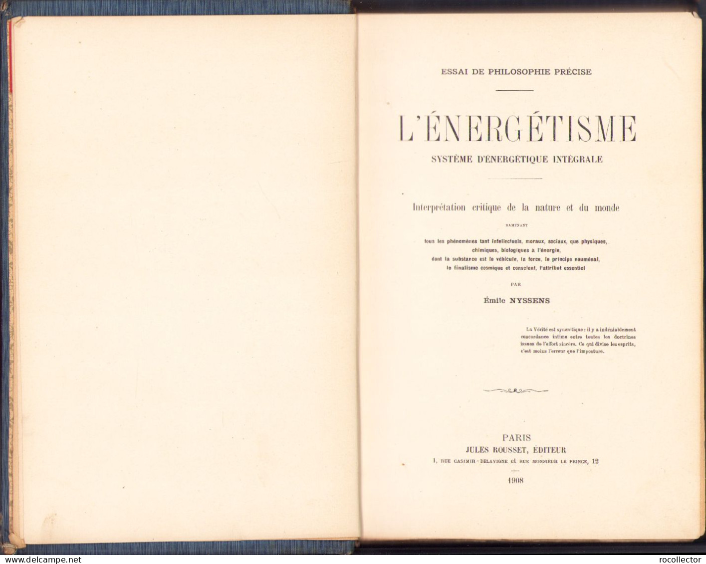 L’énergétisme, Système D’énergétique Intégrale Interprétation Critique De La Nature Et Du Monde Par Emile Nyssen 1908 - Livres Anciens