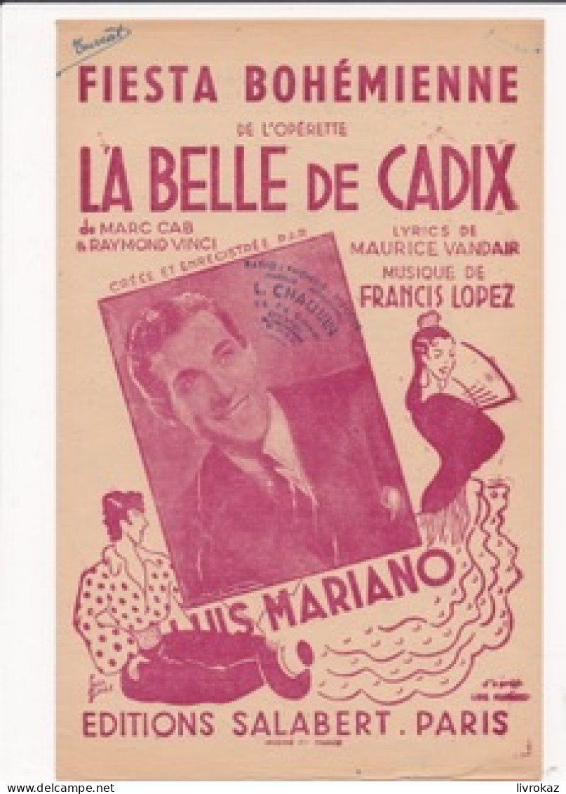 Lot De 8 Partitions De Musique Opérette La Belle De Cadix Musique De Francis Lopez, Lyrics De Maurice Vandair - Andere & Zonder Classificatie