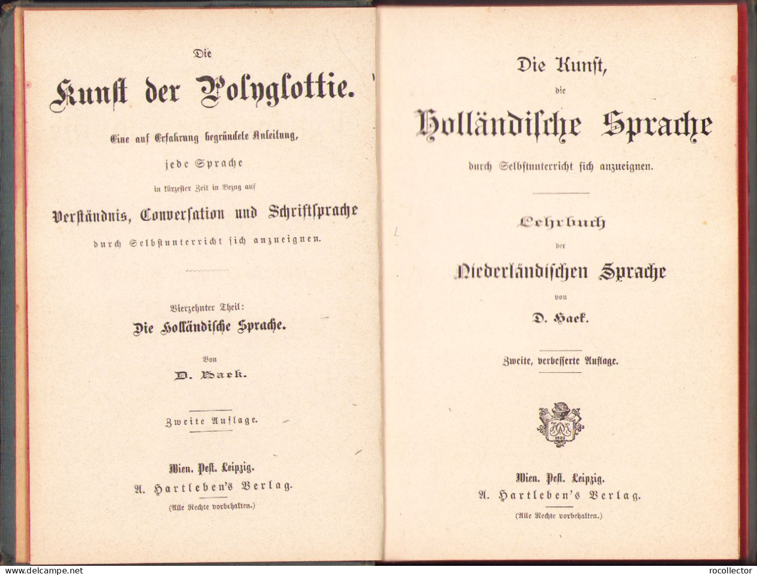 Die Kunst, Die Holländische Sprache Durch Selbstunterricht Sich Anzueignen: Lehrbuch Der Niederländischen Sprache - Livres Anciens