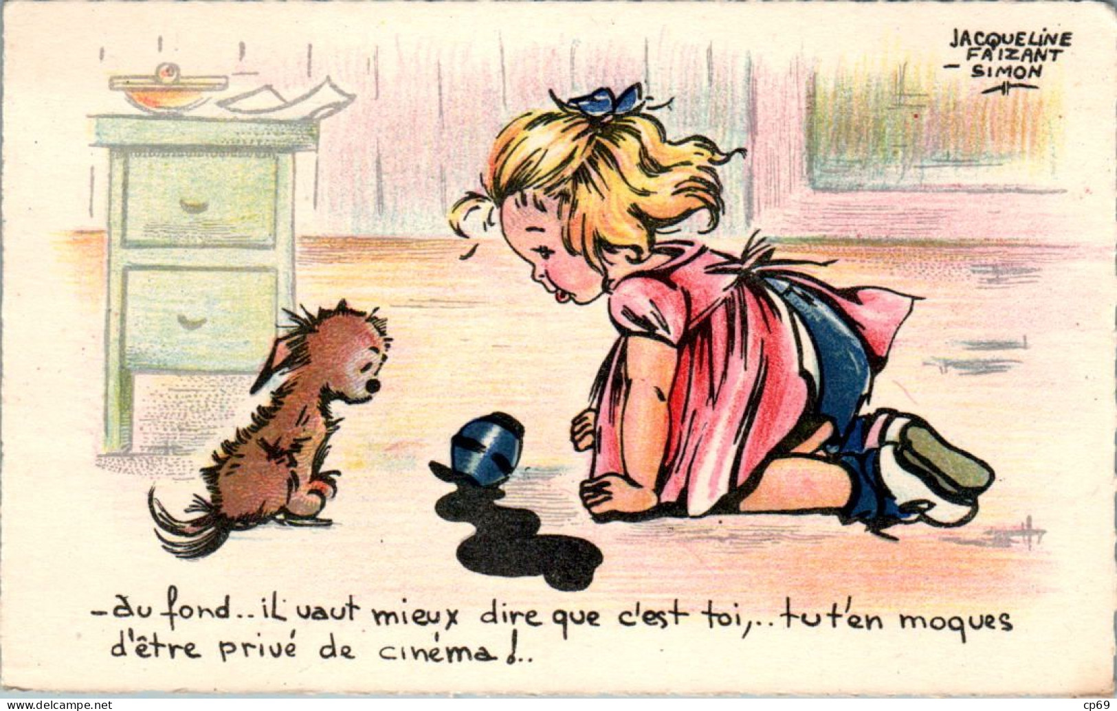 Jacqueline Faizant Simon Au Fond ... Il Vaut Mieux Dire Que C'est Toi ,.. Tu T'en.. Chien Dog Cane Fox à Paris N°1401/62 - Faizant