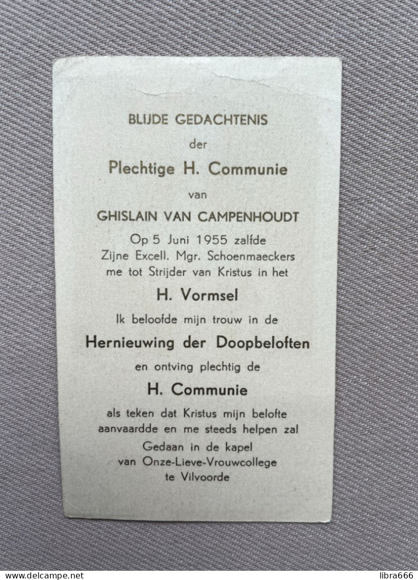 Communie - VAN CAMPENHOUDT Ghislain - 1955 - Onze-Lieve-Vrouwcollege - VILVOORDE - Z.E. Mgr. Schoenmaeckers - Communion