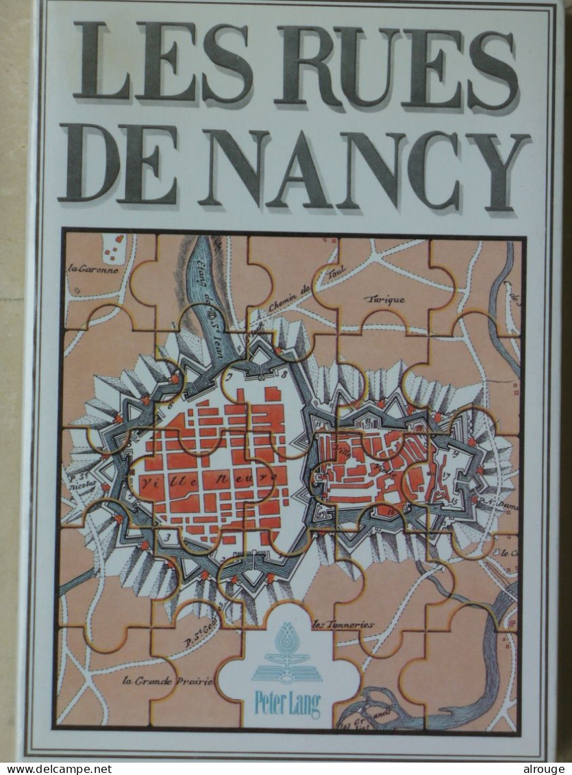 Les Rues De Nancy De Dominique Robaux, édité En 1984, Bel Envoi De L'auteur - Signierte Bücher