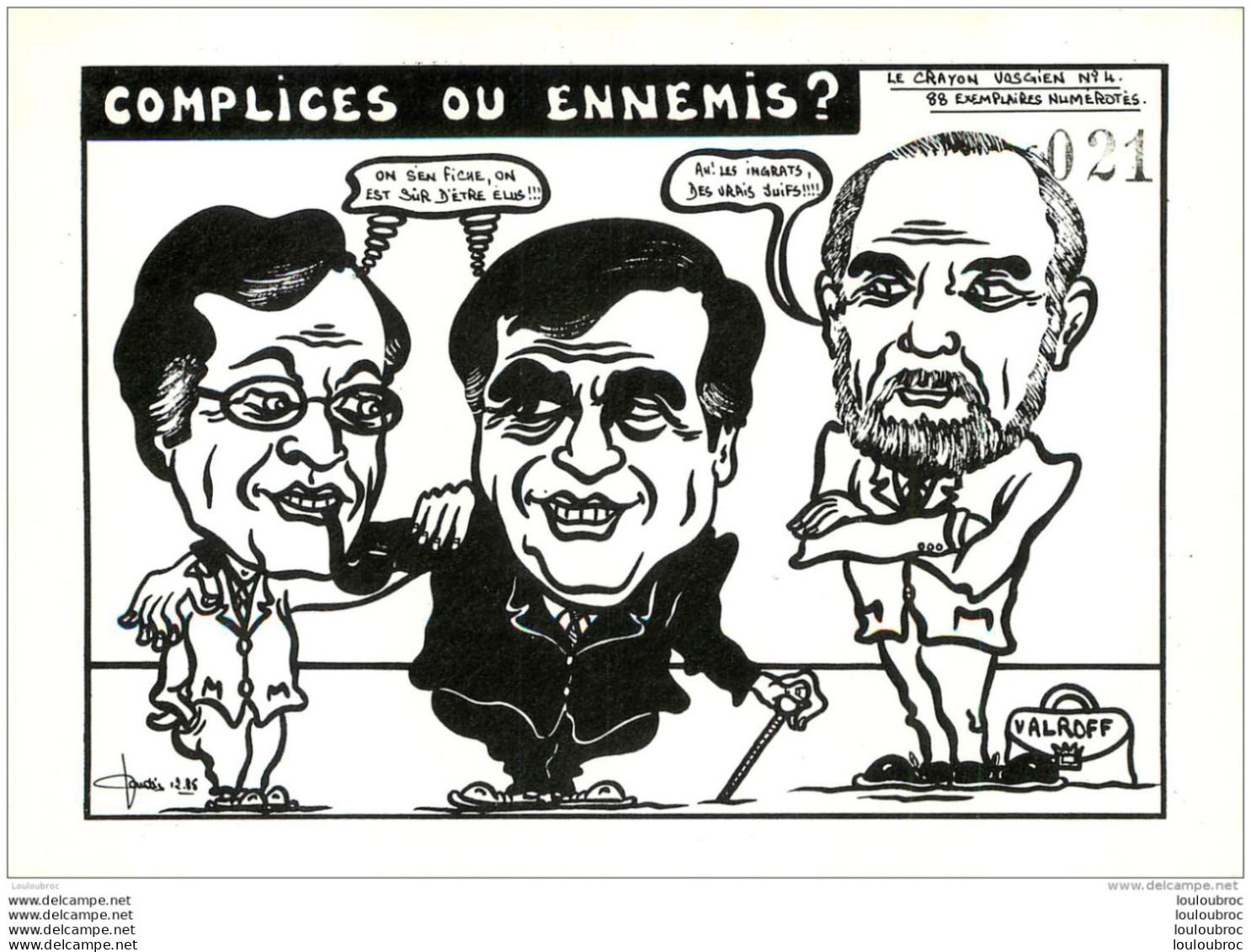 CPM  COMPLICES OU ENNEMIS  LARDIE  CARICATURE POLITIQUE SATIRIQUE TIRAGE LIMITE - Lardie