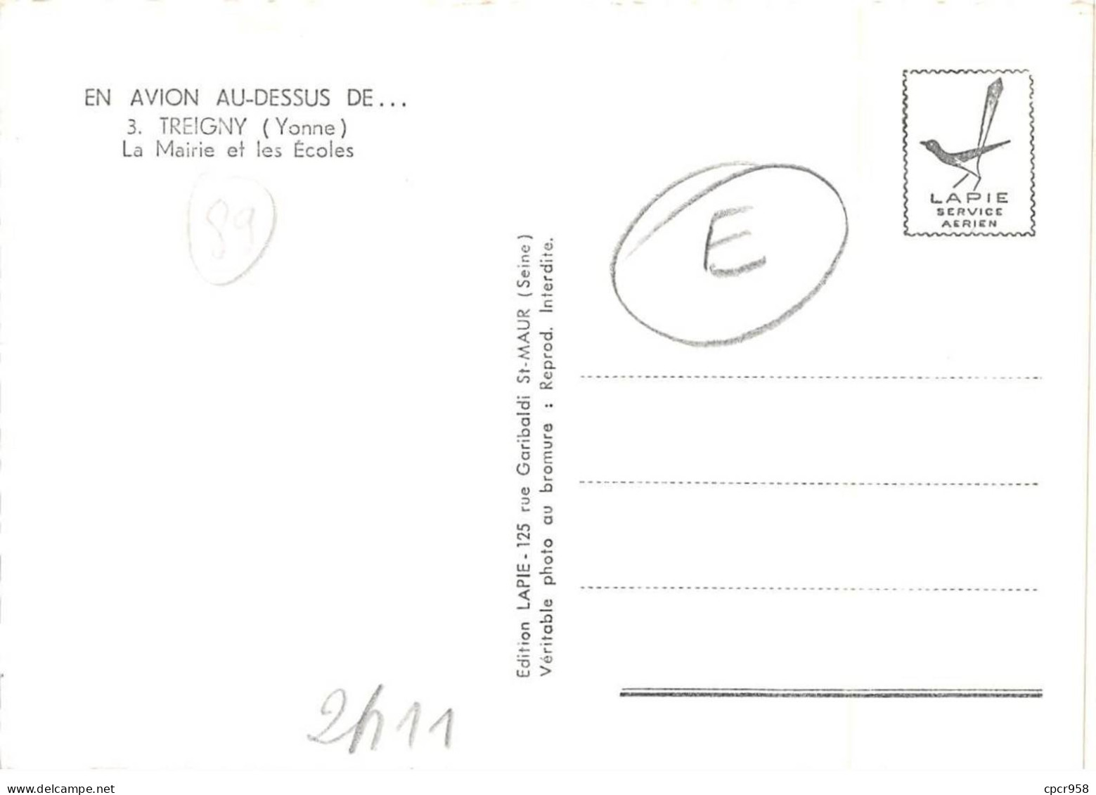 89 . N°sac11208 . TREIGNY . La Mairie Et Les écoles N°3 . En Avion Au Dessus De . Cpsm 10X15 Cm . LAPIE - Treigny