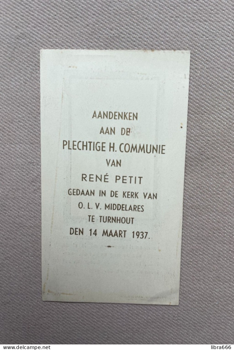 Communie - PETIT René - 1937 - O.L.V. Middelares - TURNHOUT - Kommunion Und Konfirmazion