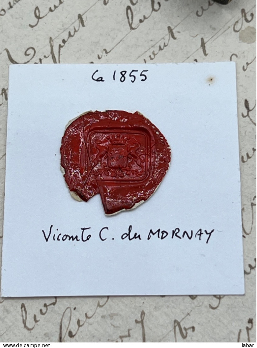 CACHET CIRE ANCIEN - Sigillographie - SCEAUX - WAX SEAL - 1855 Vicomte C Du MORNAY - Stempel & Siegel