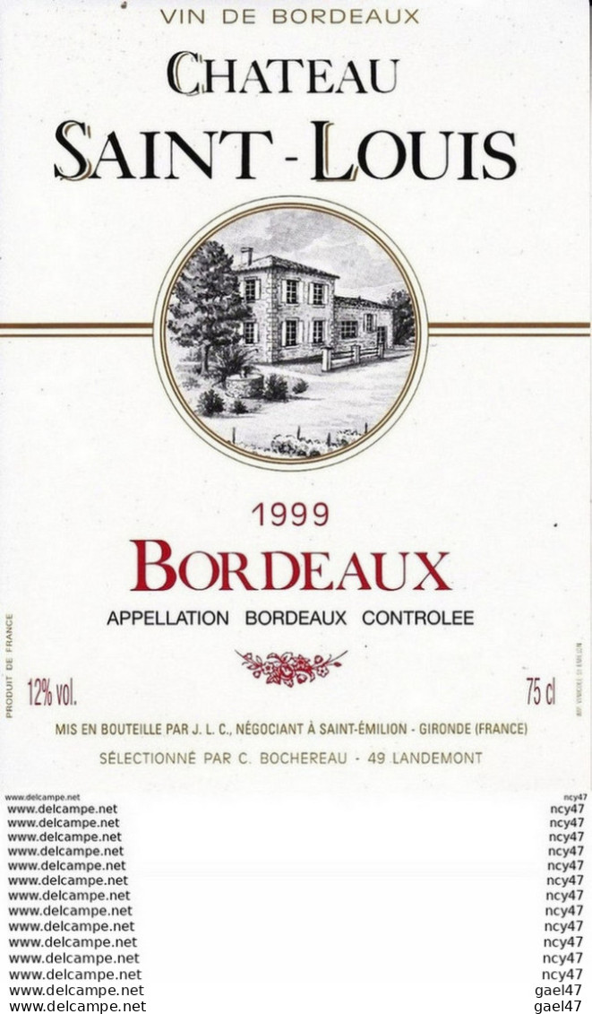 ETIQUETTES DE VIN. Château SAINT-LOUIS 1999.  (Bordeaux).   75cl. ..C084 - Bordeaux