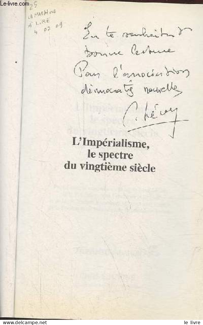 L'impérialisme, Le Spectre Du XXe Siècle - Collection " Réseau Asie " - Dédicace De Christine Lévy. - Shûsui Kôtoku - 20 - Autographed
