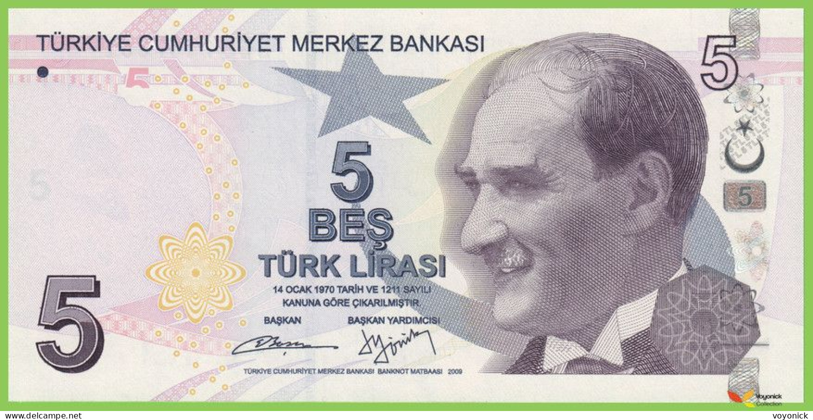 Voyo TURKEY 5 Lirasi 2009(2013) P222b B306a B034 UNC - Turquie