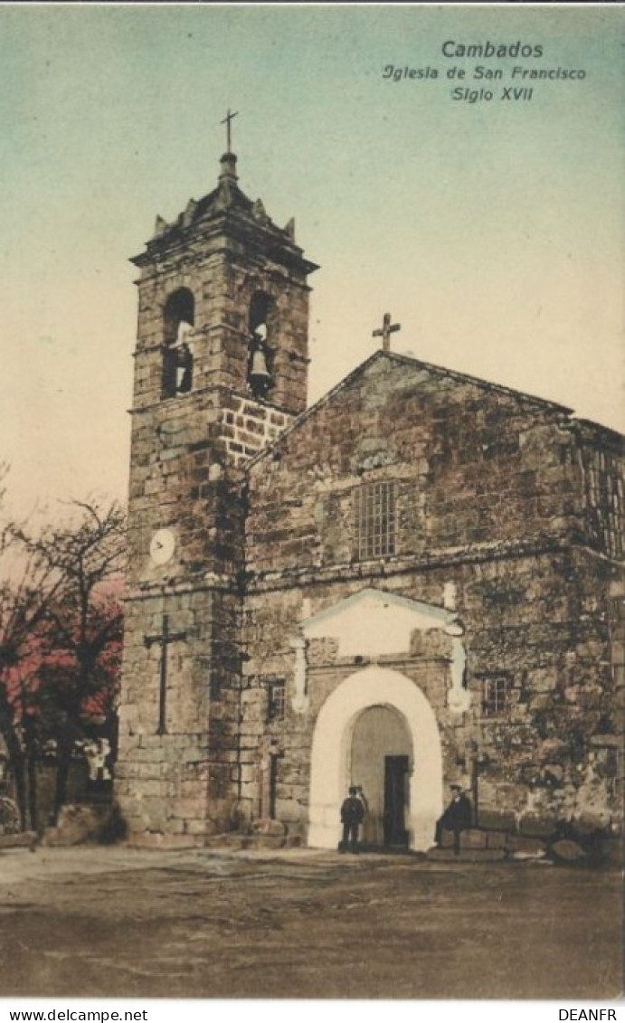 E - ESPAGNE : CAMBADOS - Iglesia De San Francisco: Siglo XVII.   Un Pli Dans La Carte. - Pontevedra