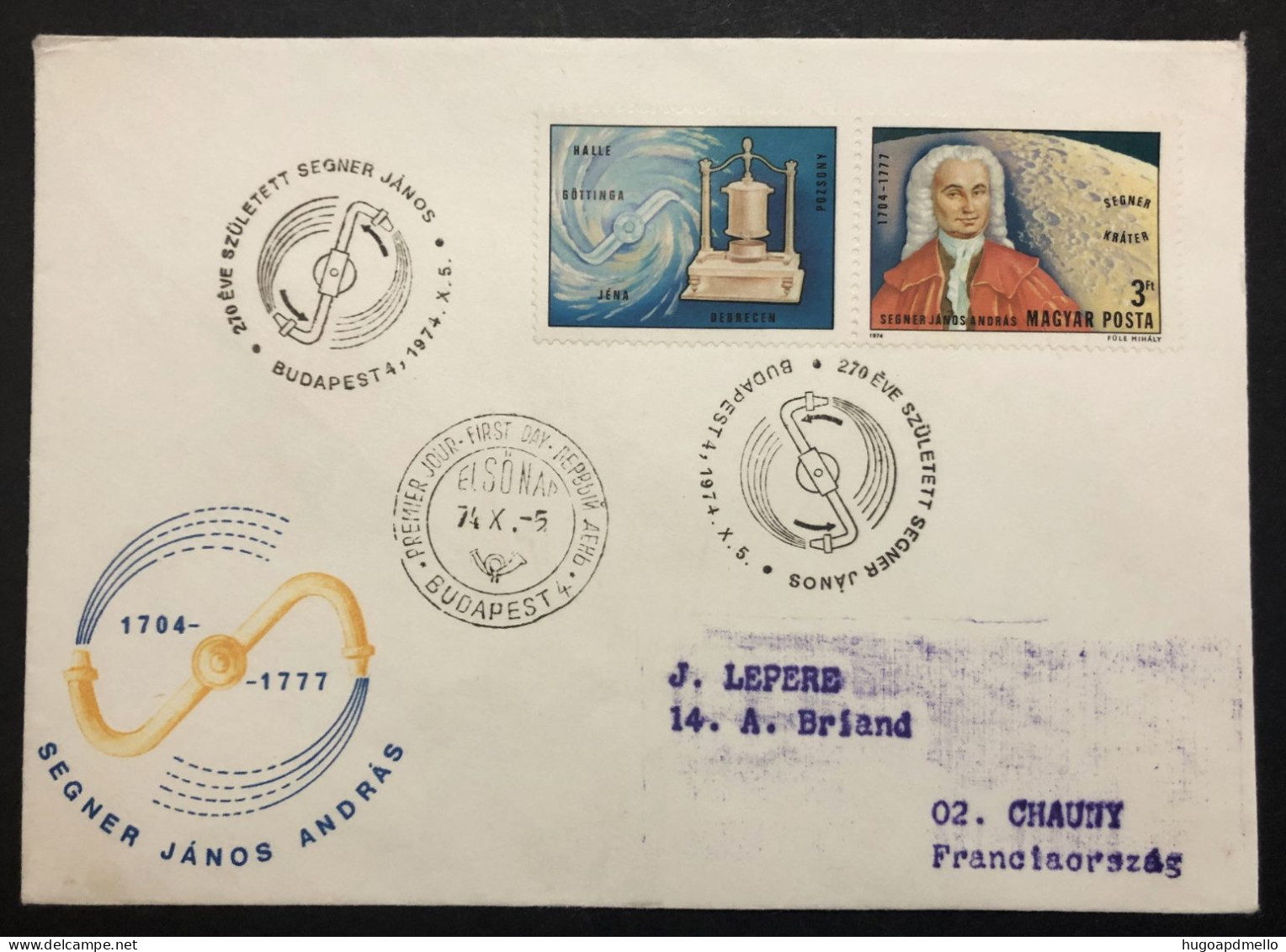 HUNGARY, Circulated FDC, « SCIENCE », « SEGNER JÁNOS ANDRÁS », 1974 - Covers & Documents