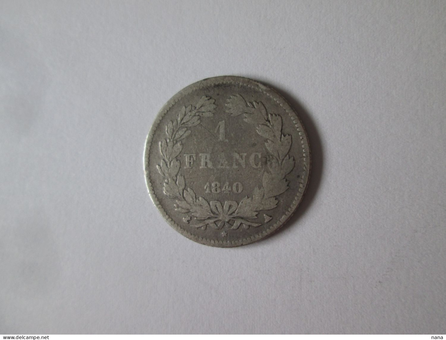 Rare! France Monnaie 1 Franc 1840 A(Paris) Argent Louis Philippe /France 1 Franc 1840 A(Paris) Silver Coin Louis Phillip - 1 Franc