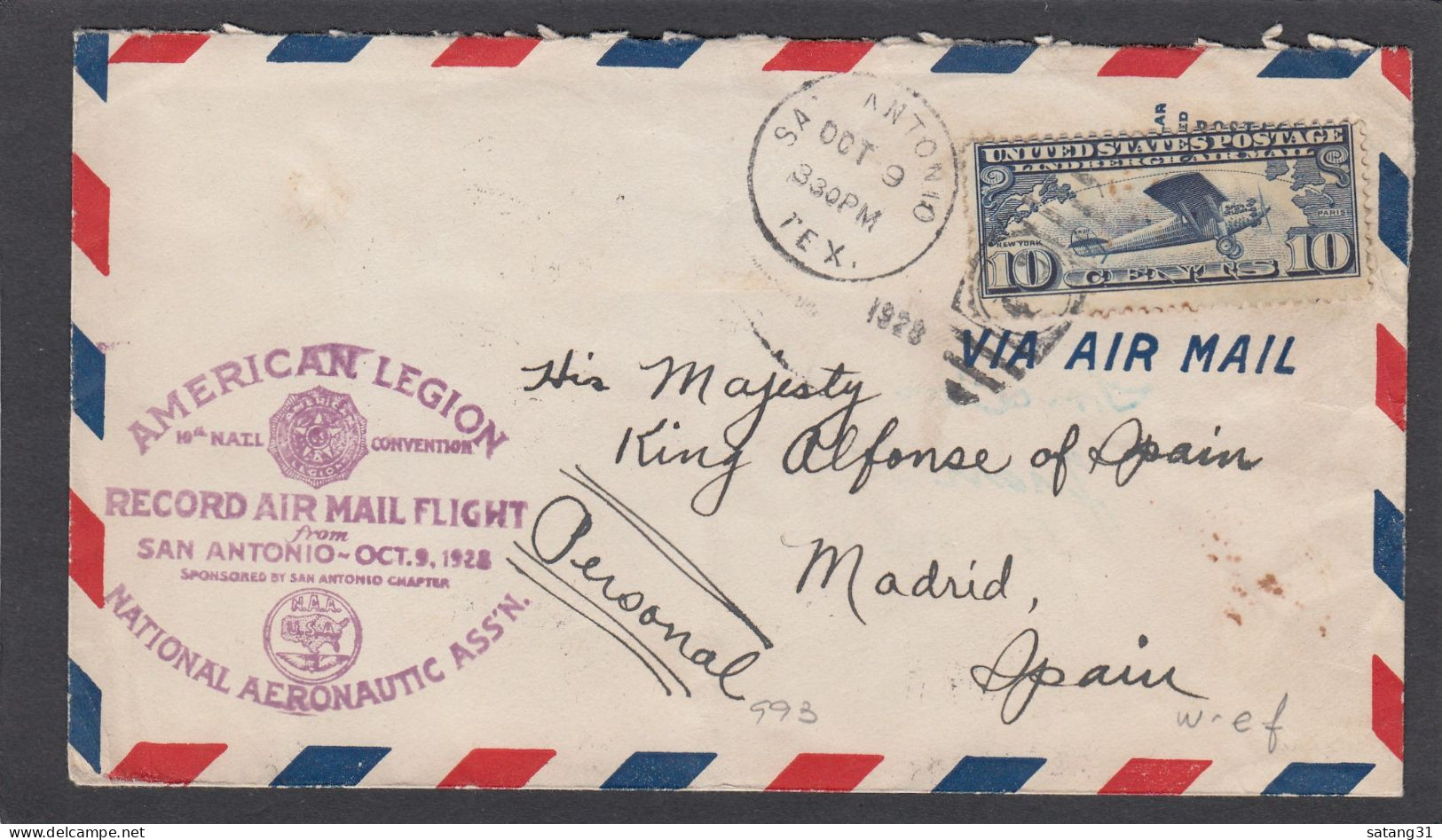 "AMERICAN LEGION" RECORD AIR MAIL FLIGHT SAN ANTONIO OCT. 9 1928.LETTRE ADRESSEE AU ROI D'ESPAGNE.CACHET DE PARIS. - 1c. 1918-1940 Briefe U. Dokumente