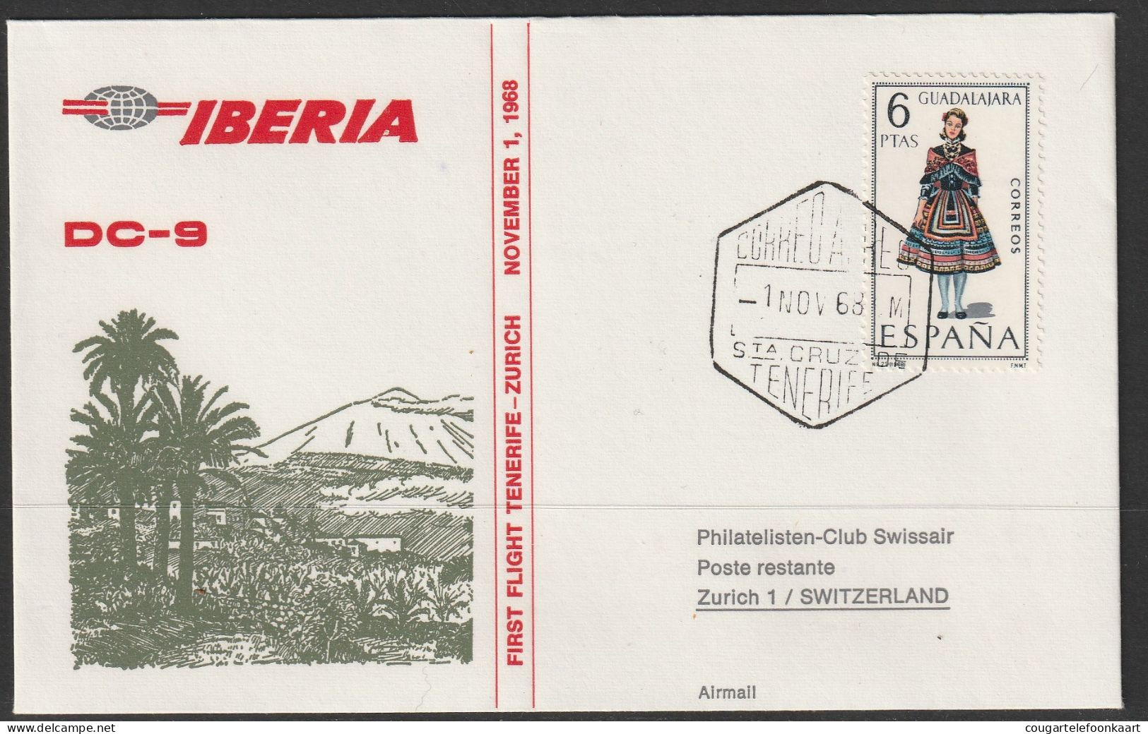 1968, IBERIA, Erstflug, Santa Cruz De Tenerife Spain - Zürich - Lettres & Documents