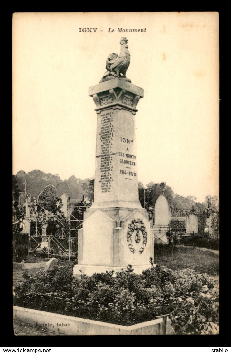 91 - IGNY - LE MONUMENT AUX MORTS  - COQ - Igny