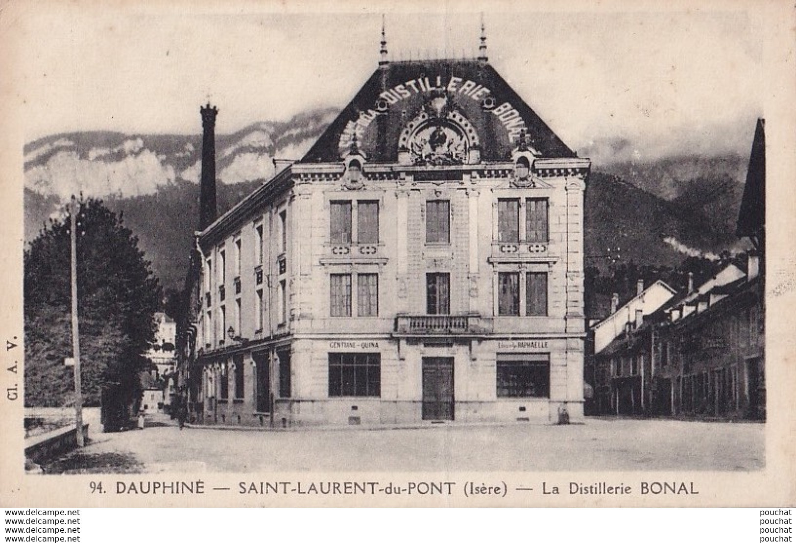 J5-38) SAINT LAURENT DU PONT (ISERE)  LA DISTILLERIE BONAL - ( 2 SCANS ) - Saint-Laurent-du-Pont