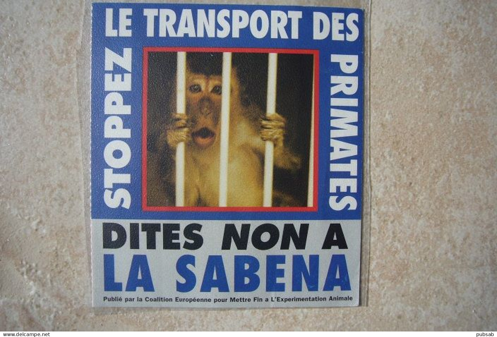 Avion / Airplane / Sabena / Autocollant / Sticker / Stopez Le Transport Des Primates / Dites Non à La SABENA - Autocollants