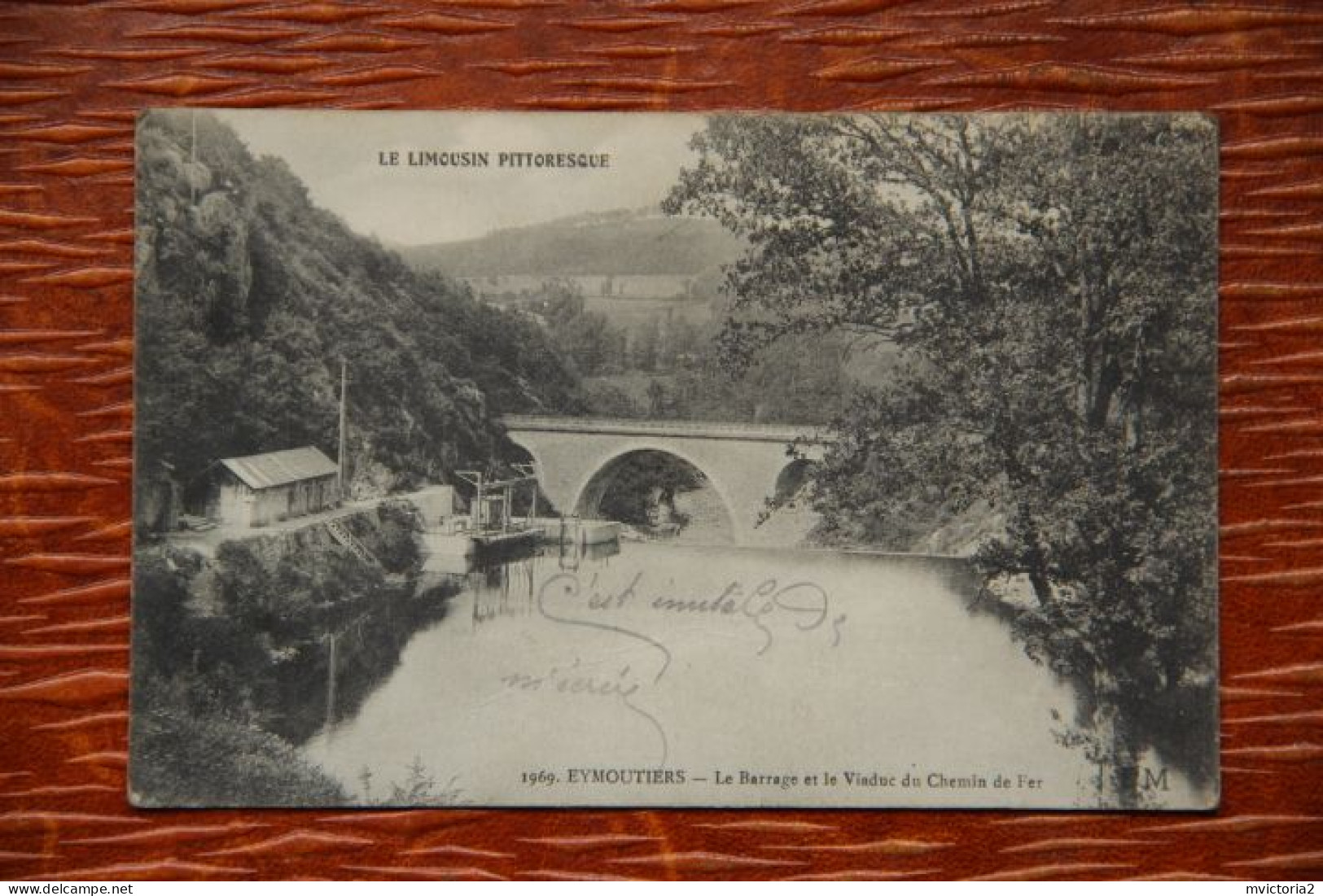 87 - EYMOUTIERS : Le Barrage Et Le Viaduc Du Chemin De Fer - Eymoutiers