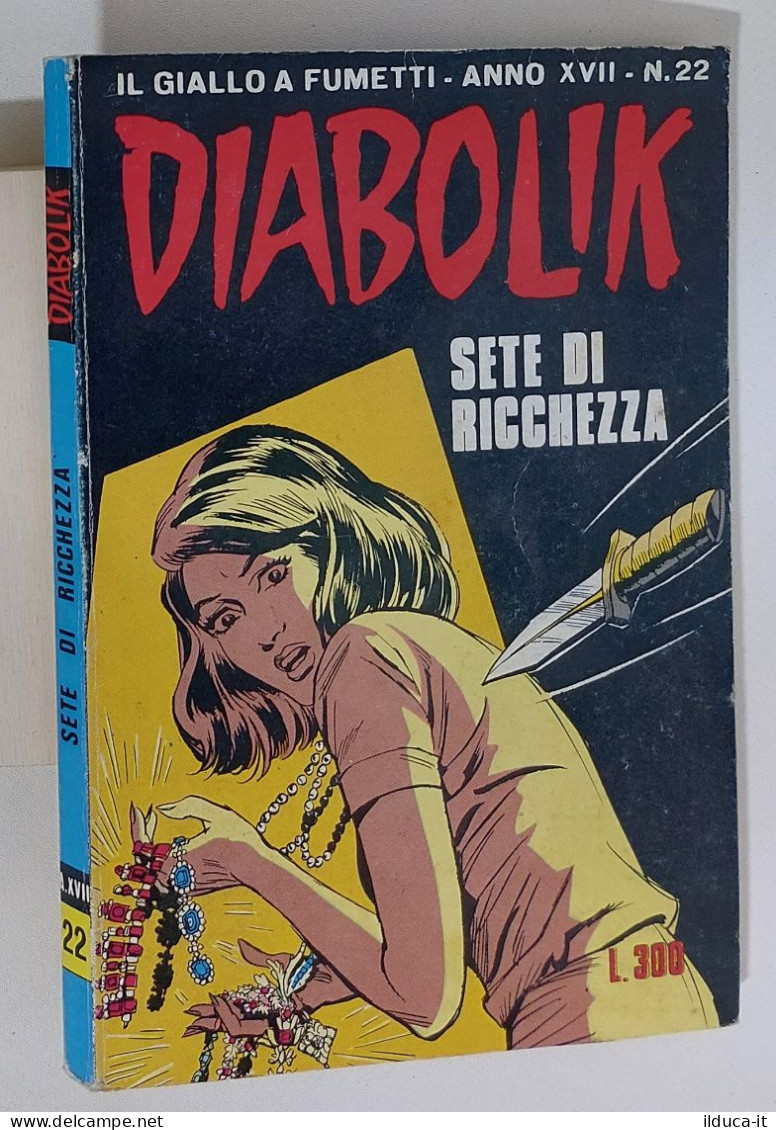 60962 DIABOLIK 1978 A. XVII N. 22 - Sete Di Ricchezza - Diabolik