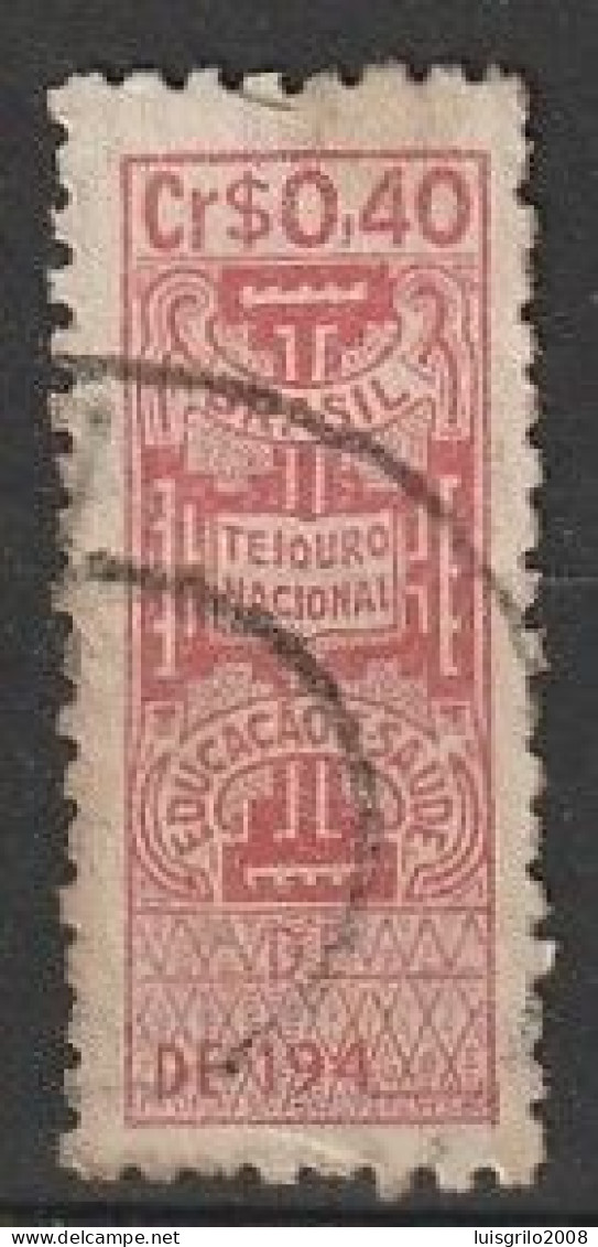 Revenue/ Fiscal, Brasil 1930 - Tesouro Nacional, Educação Saúde . Cr$ 0,40 - Service