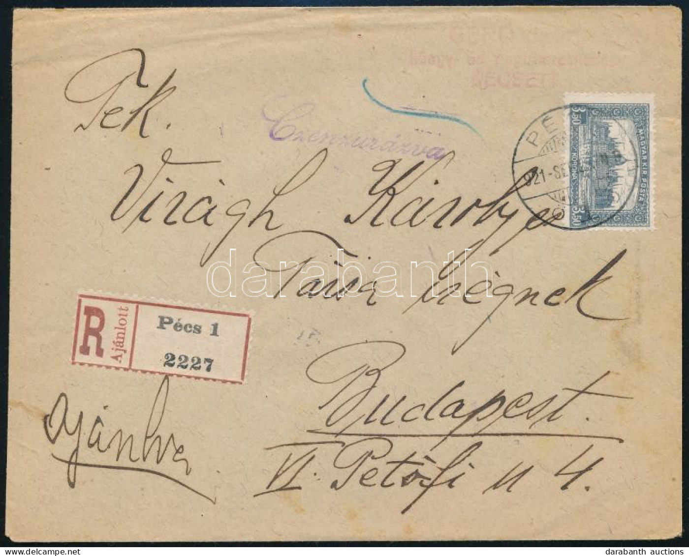 1921 Ajánlott Levél 3,50K Bérmentesítéssel Pécsről Budapestre, Cenzúrázva / Registered Censored Cover - Andere & Zonder Classificatie