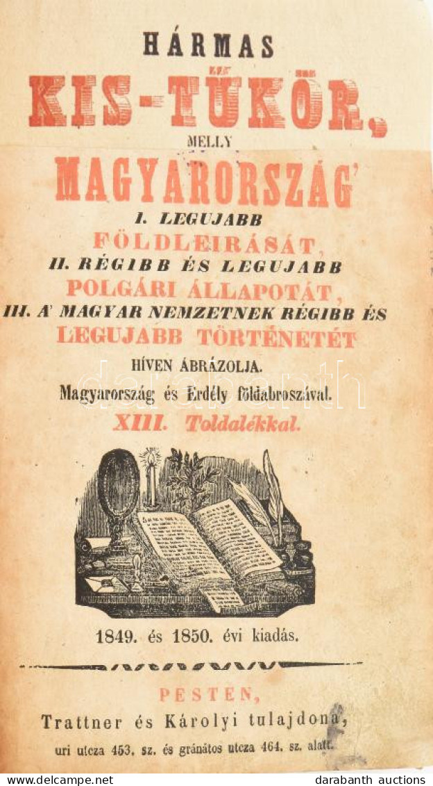 [Losontzi István]: Hármas Kis-tűkör, Melly Magyarország' I. Legujabb Földleirását, II. Régibb és Legujabb Polgári állapo - Unclassified