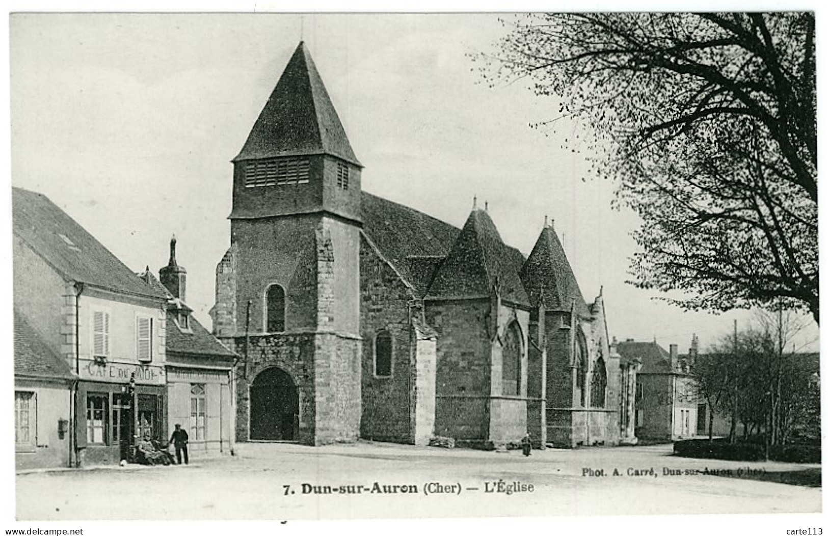 18 - B7972CPA - DUN SUR AURON - L'eglise - Café Du Midi - Parfait état - CHER - Dun-sur-Auron