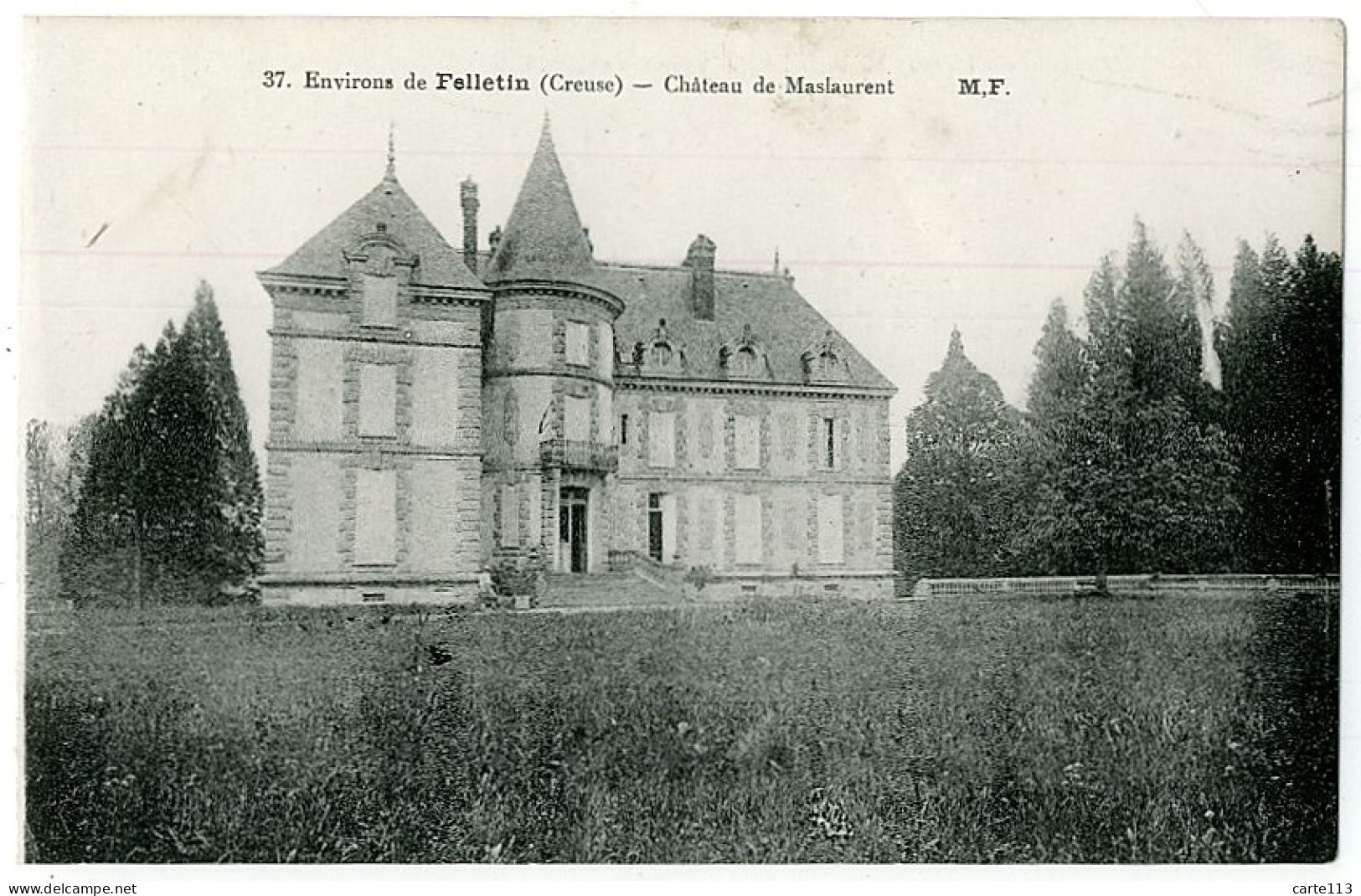 23 - B6969CPA - FELLETIN - Château De MASLAURENT - Bon état - CREUSE - Felletin