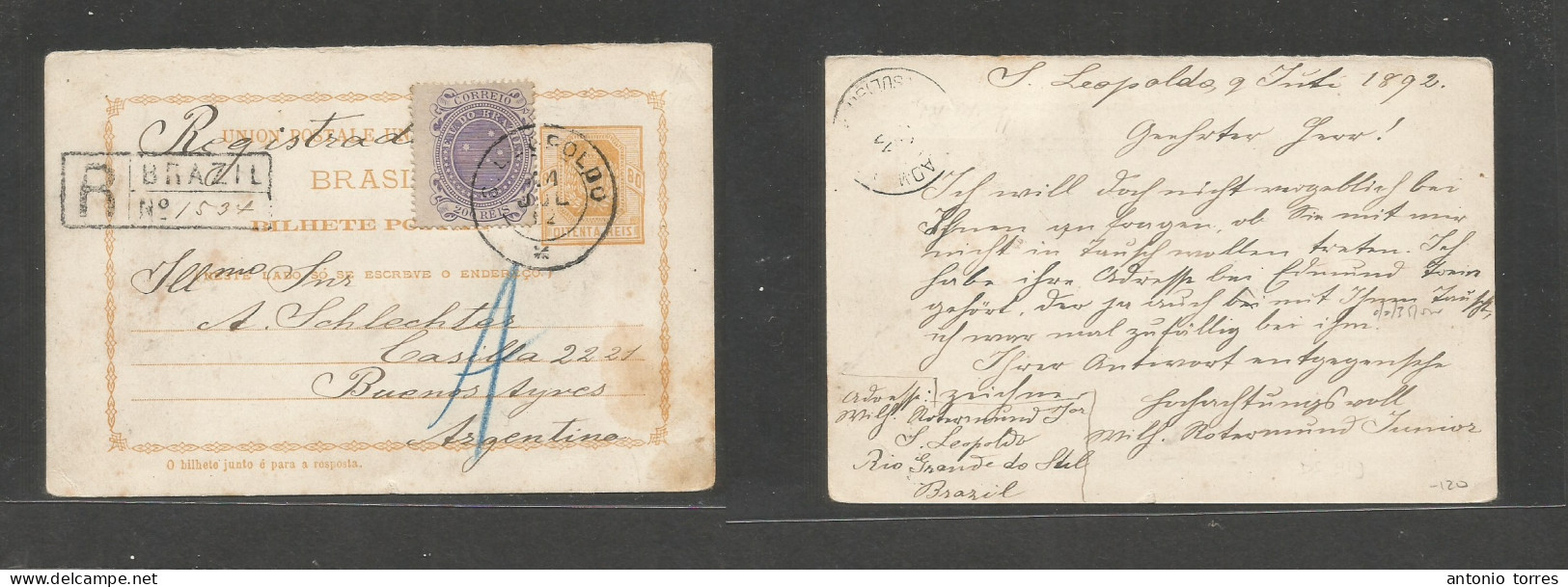 Brazil -Stationary. 1892 (9 July) S. Leopoldo - Argentina, Buenos Aires Via RJ. Registered Early 80rs Orange Stat Card + - Other & Unclassified