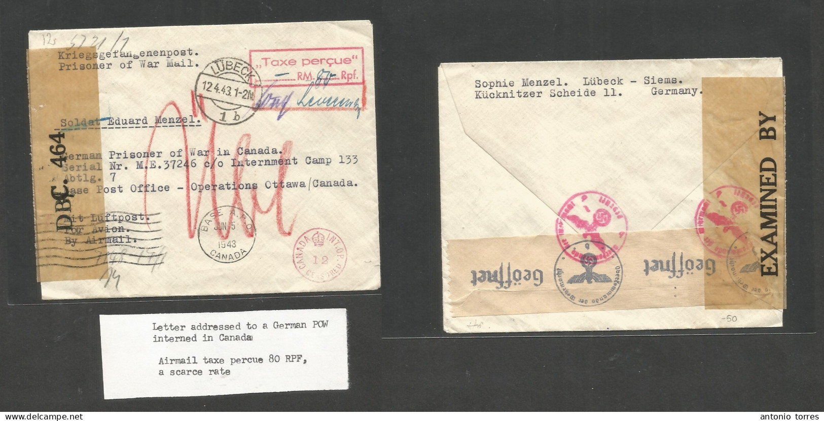 Canada. 1943 (5 June) German POW WWII. BPO. Lubeck, Germany (12 April) Ottawa. Cash 80 Pf Air Paid Nazi Arrival Censor L - Autres & Non Classés