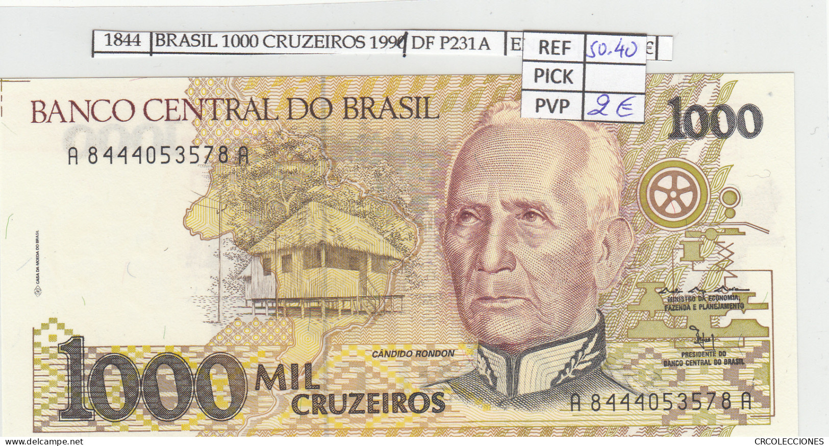 BILLETE BRASIL 1000 CRUZEIROS 1991 P-231c N01844 - Other - America