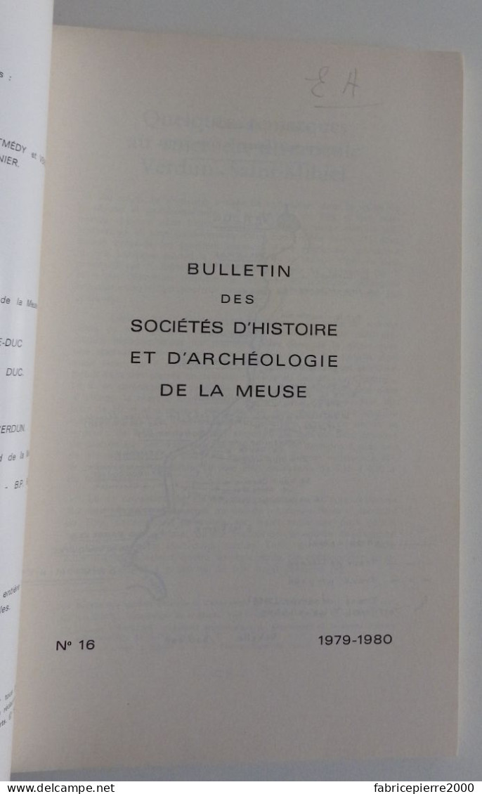 BULLETIN DES SOCIETES D'HISTOIRE ET D'ARCHEOLOGIE DE LA MEUSE N°16 1979-1980 EXCELLENT ETAT Bar-le-Duc Verdun Commercy - Lorraine - Vosges