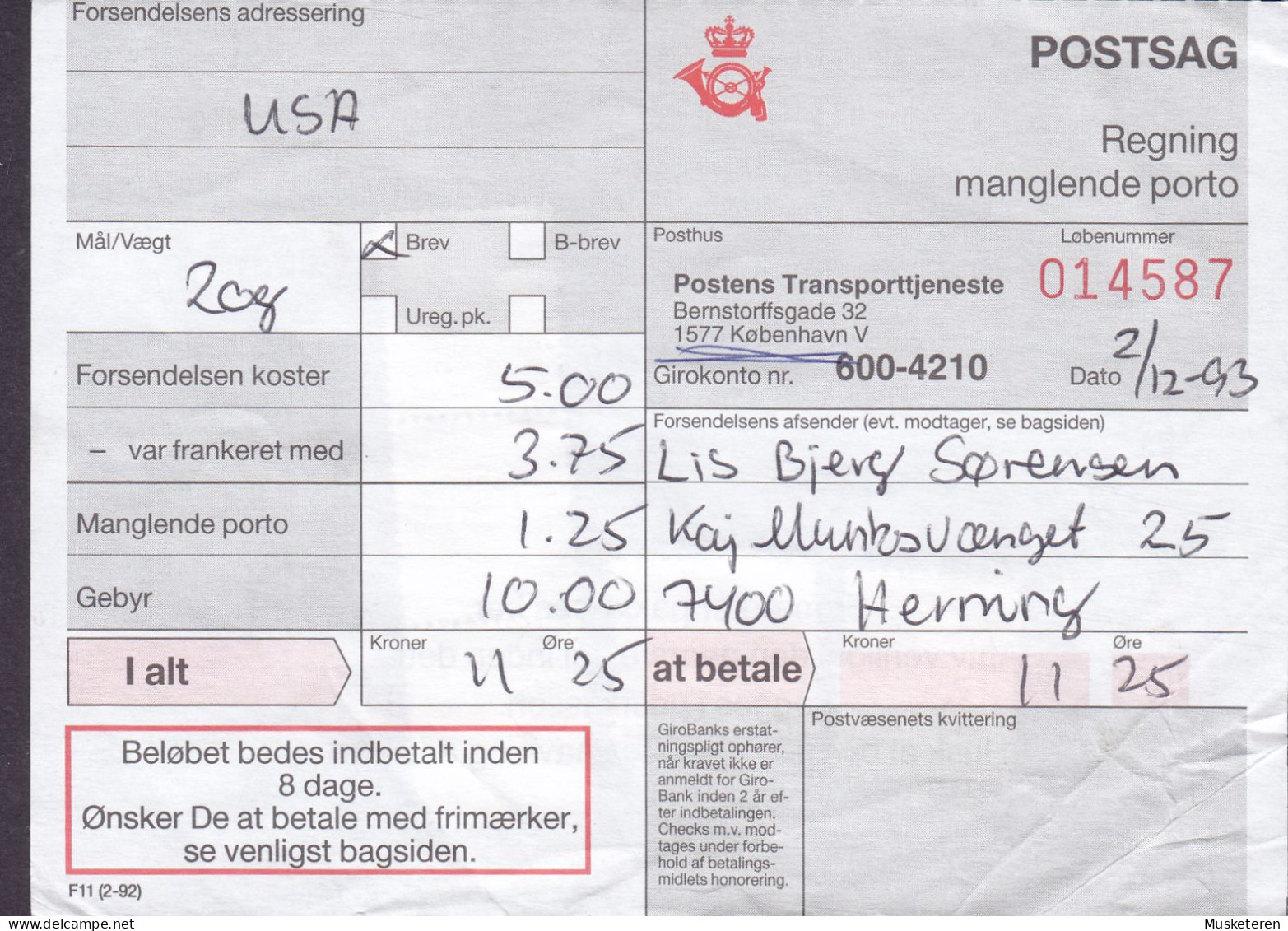 Denmark Regning Manglende Porto Bill TAXE Postage Due To USA Line Cds. HERNING POSTKONTOR 1993 Postsag 3-stripe - Cartas & Documentos