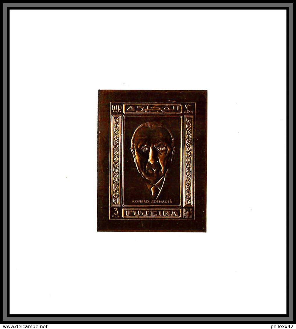 Fujeira - 1724 N°379 B Konrad Adenauer Gernany Epreuve Deluxe OR Gold Stamps ** MNH Non Dentelé Imperf - Fudschaira